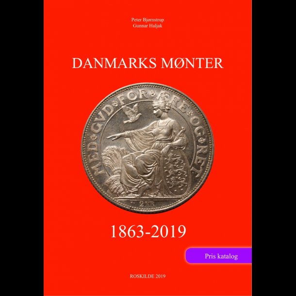 Danmarks mnter katalog 1863 - 2019, NEDSAT fra 88,-kr,