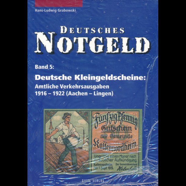 Deutsches Notgeld, samlet Bind 5 og 6, Deutches Kleingeldscheine 1916-1822,