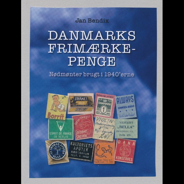 Danmarks Frimrkepenge, Ndmnter brugt i 1940'erne, Jan Bendix,