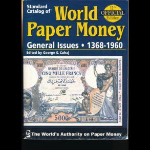 Standard catalog of world paper money, 1368-1960, 11th edition,