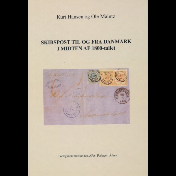 Skibspost til og fra Danmark i midten af 1800-tallet, udg 1996